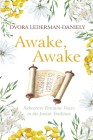 Awake, Awake By Dvora Lederman-Daniely Cover Image