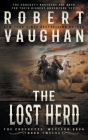 The Lost Herd: A Classic Western By Robert Vaughan Cover Image