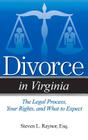 Divorce in Virginia: The Legal Process, Your Rights, and What to Expect Cover Image