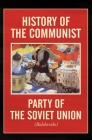 History of the Communist Party of the Soviet Union: (Bolshevik) Cover Image