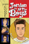 Jordan vs. All the Boys By John Goode Cover Image
