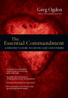 The Essential Commandment: A Disciple's Guide to Loving God and Others (Essentials Set) Cover Image