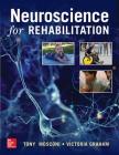 Neuroscience for Rehabilitation By Tony Mosconi, Victoria Graham Cover Image