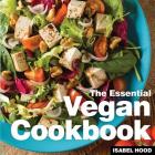Vegan Cookbook: The Essential Cover Image