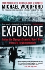Exposure: Inside the Olympus Scandal: How I Went from CEO to Whistleblower By Michael Woodford Cover Image