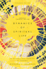 Dynamics of Spiritual Life: An Evangelical Theology of Renewal By Richard F. Lovelace, Timothy Keller (Foreword by) Cover Image