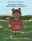 Beatrix Finds A Mysterious Object By Emily Whitney (Illustrator), Emily Whitney Cover Image