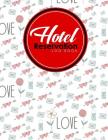 Hotel Reservation Log Book: Booking Ledger, Reservation Book For Hotel, Hotel Guest Ledger, Reservation Plan, Cute Wedding Cover By Rogue Plus Publishing Cover Image