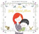 My Baby Record Album By BlueStreak Books Cover Image