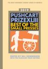 The Pushcart Prize XLIII: Best of the Small Presses 2019 Edition (The Pushcart Prize Anthologies #43) Cover Image
