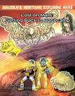 Lost on Mars: Getting Back to Basecamp By Jason M. Burns, Dustin Evans (Illustrator) Cover Image