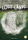 Lost Lands By Kenny Abdo Cover Image