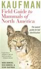Kaufman Field Guide To Mammals Of North America (Kaufman Field Guides) By Kenn Kaufman, Rick Bowers, Nora Bowers Cover Image
