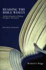 Reading the Bible Wisely By Richard S. Briggs Cover Image