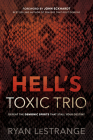 Hell's Toxic Trio: Defeat the Demonic Spirits That Stall Your Destiny Cover Image