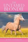 The Untamed Blondie Cover Image