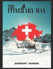 The Itinerary Man By Siddhant Jhawar Cover Image