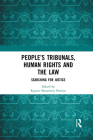 People's Tribunals, Human Rights and the Law: Searching for Justice By Regina Menachery Paulose (Editor) Cover Image