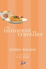 The Innocent Traveller By Ethel Wilson, P.K. Page (Afterword by) Cover Image