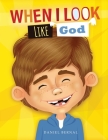 When I look like God Cover Image