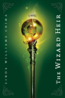 The Wizard Heir (The Heir Chronicles #2) Cover Image