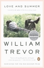 Love and Summer: A Novel By William Trevor Cover Image