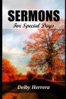 Sermons: For Special Days By Deiby Herrera Cover Image