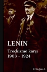 Leninin Troçkizme Karşı Mücadelesi By Erdogan A Cover Image