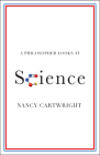 A Philosopher Looks at Science By Nancy Cartwright Cover Image