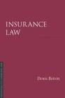 Insurance Law, 2/E (Essentials of Canadian Law) By Denis Boivin Cover Image