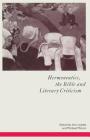Hermeneutics, the Bible and Literary Criticism (Studies in Literature and Religion) Cover Image