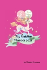 My Unicorn Planner 2021: Cute Unicorn planner 100 pages, 6x9 inches, for unicorns lovers Cover Image