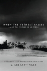 When the Tempest Passes: ...and the Wicked is No More Cover Image