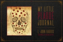 My Little Plague Journal Cover Image