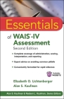 Essentials of Wais-IV Assessment [With CDROM] (Essentials of Psychological Assessment #96) By Elizabeth O. Lichtenberger, Alan S. Kaufman, Nadeen L. Kaufman (Editor) Cover Image