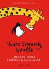 Yours Sincerely, Giraffe By Megumi Iwasa, Jun Takabatake (Illustrator) Cover Image