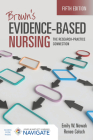 Brown's Evidence-Based Nursing: The Research-Practice Connection By Emily W. Nowak, Renee Colsch Cover Image