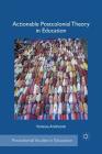 Actionable Postcolonial Theory in Education (Postcolonial Studies in Education) By V. Andreotti Cover Image