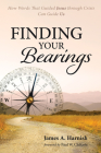 Finding Your Bearings By James A. Harnish, Paul W. Chilcote (Foreword by) Cover Image
