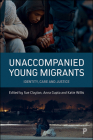 Unaccompanied Young Migrants: Identity, Care and Justice Cover Image