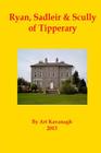 Ryan, Sadleir & Scully of Tipperary (Irish Family Names #10) Cover Image
