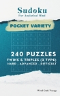 Sudoku for Analytical Mind (Pocket Size) Hard to Difficult Levels for Adults & Seniors: 240 Puzzles Hard, Beyond, Extreme - A Travel-Friendly Sudoku B By Uday C. S., Word Craft Voyage Cover Image