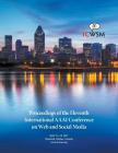 Proceedings of the Eleventh International AAAI Conference on Web and Social Media By Derek Ruths (Editor) Cover Image