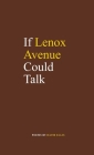 If Lenox Avenue Could Talk By David Ellis Cover Image