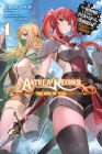 Astrea Record, Vol. 1 Is It Wrong to Try to Pick Up Girls in a Dungeon? Tales of Heroes (Astrea Record: Is It Wrong to Try to Pick Up Girls in a Dungeon? Tales of Heroes (light novel) #1) By Fujino Omori, Kakage (By (artist)), Jake Humphrey (Translated by) Cover Image