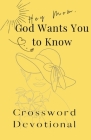 Crossword Puzzle Devotional: Hey Mom, God Wants You to Know Cover Image