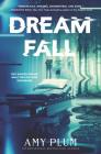 Dreamfall By Amy Plum Cover Image
