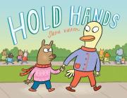 Hold Hands By Sara Varon Cover Image
