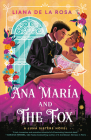 Ana María and The Fox (The Luna Sisters #1) Cover Image