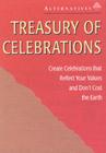 Treasury of Celebrations: Create Celebrations That Reflect Your Values and Don't Cost the Earth Cover Image